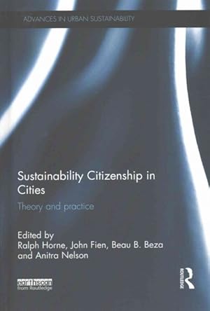 Immagine del venditore per Sustainability Citizenship in Cities : Theory and Practice venduto da GreatBookPricesUK