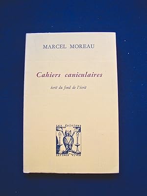 Image du vendeur pour Cahiers caniculaires - crit du fond de l'crit - mis en vente par Le Livre  Venir