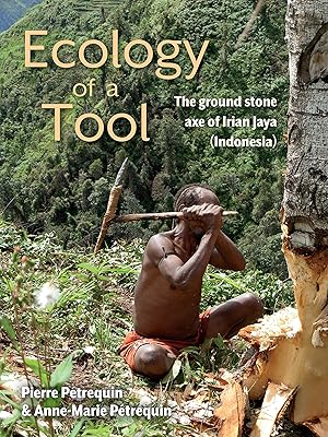 Image du vendeur pour Ecology of a Tool: The ground stone axes of Irian Jaya (Indonesia) (Arch o Logiques) mis en vente par Book Bunker USA