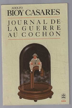 Image du vendeur pour Journal de la guerre au cochon mis en vente par librairie philippe arnaiz