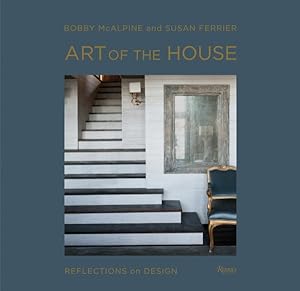 Seller image for Art of the House : Reflections on Design for sale by GreatBookPricesUK