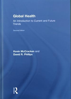 Seller image for Global Health : An Introduction to Current and Future Trends for sale by GreatBookPricesUK