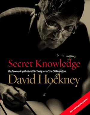 Imagen del vendedor de Secret Knowledge : Rediscovering the Lost Techniques of the Old Masters a la venta por GreatBookPricesUK