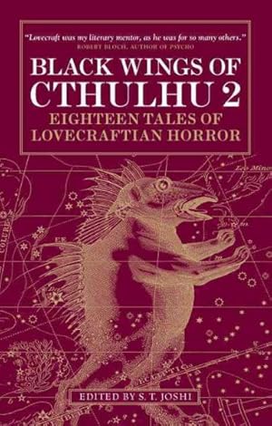 Immagine del venditore per Black Wings of Cthulhu 2 : Eighteen Tales of Lovecraftian Horror venduto da GreatBookPricesUK