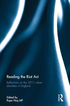 Seller image for Reading the Riot Act : Reflections on the 2011 Urban Disorders in England for sale by GreatBookPricesUK