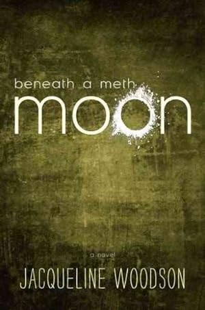 Immagine del venditore per Beneath a Meth Moon : An Elegy venduto da GreatBookPricesUK