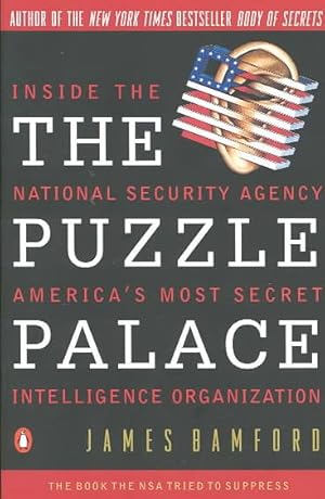 Seller image for Puzzle Palace : A Report on America's Most Secret Agency for sale by GreatBookPricesUK