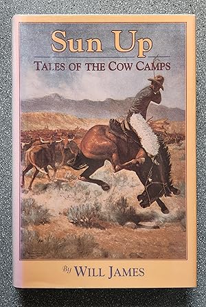 Seller image for Sun Up: Tales of the Cow Camps for sale by Books on the Square
