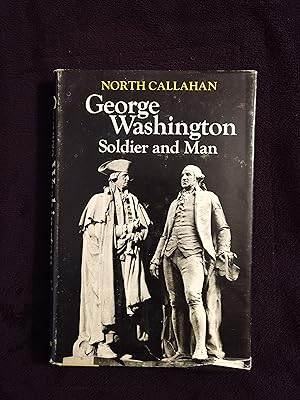 Seller image for GEORGE WASHINGTON: SOLDIER AND MAN for sale by JB's Book Vault