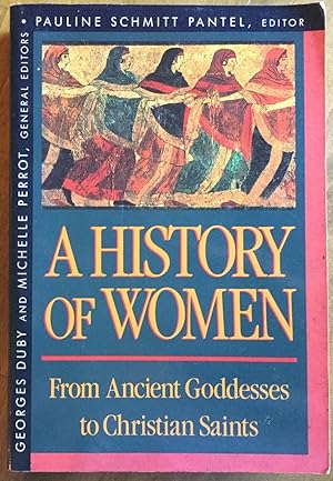 Seller image for History of Women in the West, Volume I: From Ancient Goddesses to Christian Saints for sale by Molly's Brook Books