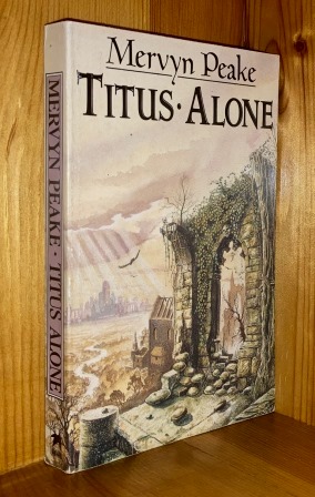 Seller image for Titus Alone: 3rd in the 'Gormenghast' series of books for sale by bbs