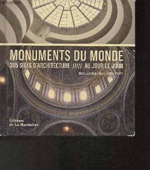 Bild des Verkufers fr Monuments du monde- 365 sites d'architecture/ au jour le jour zum Verkauf von Le-Livre