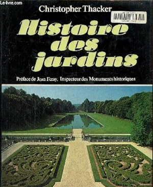 Bild des Verkufers fr Histoire des jardins zum Verkauf von Le-Livre