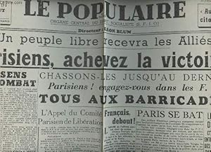 Seller image for A la une - Fac-simil 22- vol.6 -Le populaire n2 nouvelle srie merc. 23 aot 44-Un peuple libre recevra les allis- Parisiens, achevez la victoire - Le sens du combat - Le gnral de Gaulle & les franais entreront en tte des armes allies dans Paris for sale by Le-Livre