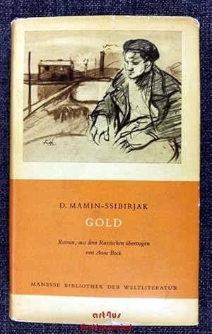 Bild des Verkufers fr Gold : Roman Aus dem Russischen bertragen von Anne Bock zum Verkauf von art4us - Antiquariat