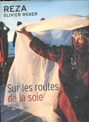 Image du vendeur pour Sur les routes de la soie mis en vente par Le-Livre
