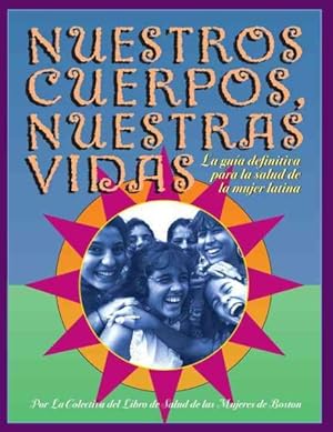 Seller image for Nuestros,Cuerpos, Nuestras Vidas -Language: spanish for sale by GreatBookPricesUK