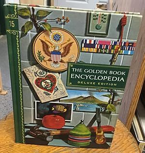 Immagine del venditore per The Golden Book Encyclopedia (Deluxe Edition) Volume XV: Thailand To Volcanoes venduto da Nick of All Trades