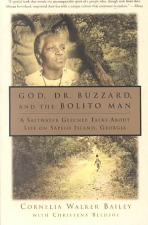 Immagine del venditore per God, Dr. Buzzard, and the Bolito Man : A Saltwater Geechee Talks About Life on Sapelo Island venduto da GreatBookPricesUK