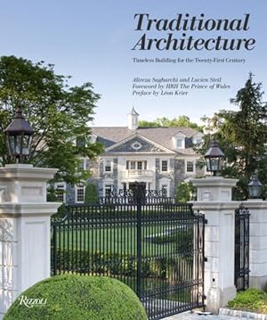 Immagine del venditore per Traditional Architecture : Timeless Building for the Twenty-First Century venduto da GreatBookPricesUK