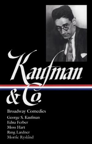 Bild des Verkufers fr Kaufman & Co. : Broadway Comedies zum Verkauf von GreatBookPricesUK