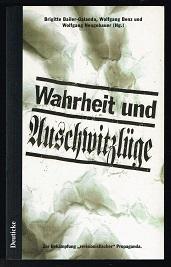 Seller image for Wahrheit und "Auschwitzlge": Zur Bekmpfung "revisionistischer" Propaganda. - for sale by Libresso Antiquariat, Jens Hagedorn