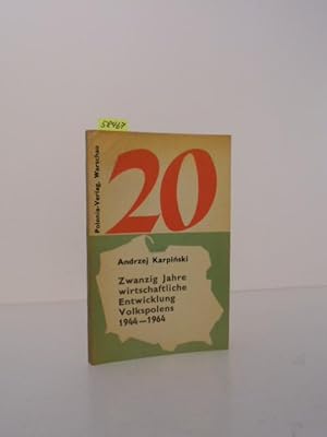 Zwanzig Jahre wirtschaftliche Entwicklung Volkspolens 1944 - 1964.