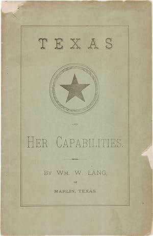 A PAPER ON THE RESOURCES AND CAPABILITIES OF TEXAS, READ.BEFORE THE FARMER'S CLUB OF THE AMERICAN...