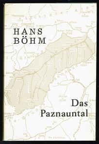 Das Paznauntal: Die Bodennutzung eines alpinen Tales auf geländeklimatischer, agrarökologischer u...