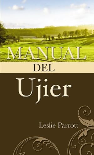 Imagen del vendedor de Manual del Ujier/ Ujier Guide -Language: Spanish a la venta por GreatBookPricesUK