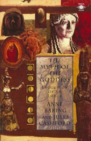 Seller image for Myth of the Goddess : Evolution of an Image for sale by GreatBookPricesUK