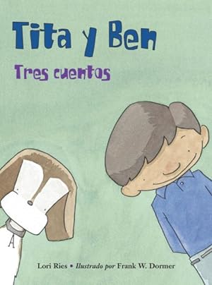 Seller image for Tita y Ben : Tres cuentos -Language: Spanish for sale by GreatBookPricesUK