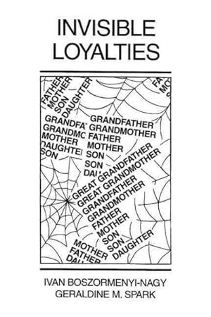 Seller image for Invisible Loyalties : Reciprocity in Intergenerational Family Therapy for sale by GreatBookPricesUK