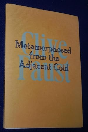 Seller image for Metamorphosed From the Adjacent Cold for sale by Pensees Bookshop