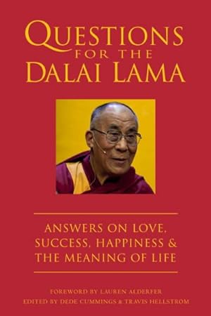 Immagine del venditore per Questions for the Dalai Lama : Answers on Love, Success, Happiness, & the Meaning of Life venduto da GreatBookPricesUK