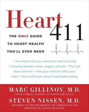 Seller image for Heart 411 : The Only Guide to Heart Health You'll Ever Need for sale by GreatBookPricesUK