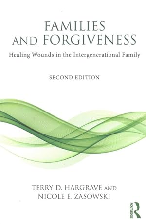 Seller image for Families and Forgiveness : Healing Wounds in the Intergenerational Family for sale by GreatBookPricesUK