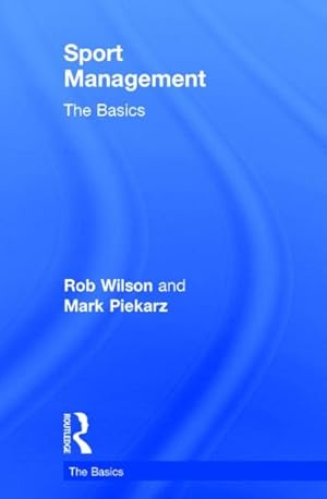 Image du vendeur pour Sport Management : The Basics mis en vente par GreatBookPricesUK