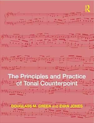 Immagine del venditore per Principles and Practice of Tonal Counterpoint venduto da GreatBookPricesUK
