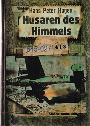 Husaren des Himmels. Berühmte deutsche Jagdflieger und die Geschichte ihrer Waffe.