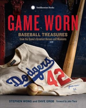 Immagine del venditore per Game Worn : Baseball Treasures from the Game's Greatest Heroes and Moments venduto da GreatBookPricesUK