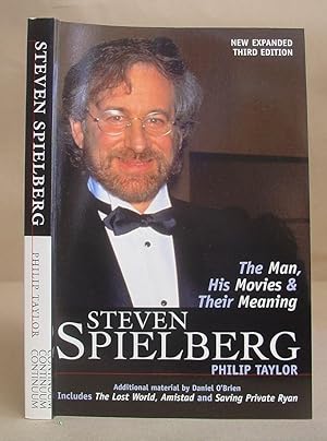 Imagen del vendedor de Steven Spielberg - The Man, His Movies And Their Meaning a la venta por Eastleach Books