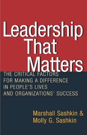 Image du vendeur pour Leadership That Matters : The Critical Factors for Making a Difference in People's Lives and Organizations' Success mis en vente par GreatBookPricesUK