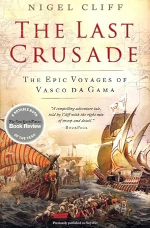 Seller image for Last Crusade : The Epic Voyages of Vasco Da Gama for sale by GreatBookPricesUK