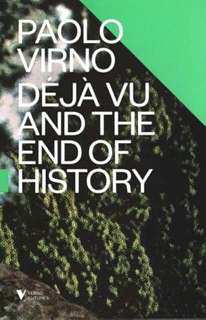 Immagine del venditore per Deja Vu and the End of History venduto da GreatBookPricesUK