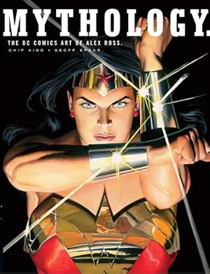 Seller image for Mythology : The Dc Comics Art of Alex Ross for sale by GreatBookPricesUK