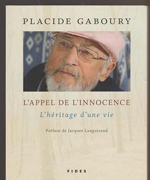 L'appel de l'innocence : L'héritage d'une vie