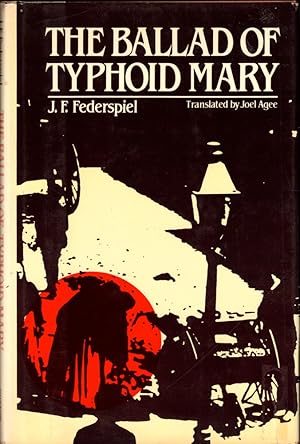 Seller image for The Ballad of Typhoid Mary for sale by Kenneth Mallory Bookseller ABAA