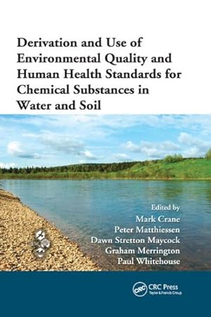 Immagine del venditore per Derivation and Use of Environmental Quality and Human Health Standards for Chemical Substances in Water and Soil venduto da GreatBookPricesUK