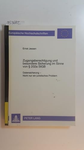 Seller image for Zugangsberechtigung und besondere Sicherung im Sinne von  202a StGB : Datensicherung - nicht nur ein juristisches Problem for sale by Gebrauchtbcherlogistik  H.J. Lauterbach